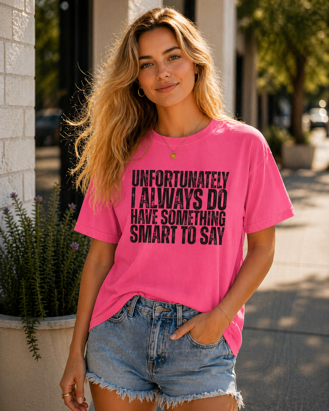 Always Have Something Smart to Say T-Shirt – Garment Dyed Tee | Funny Sarcastic Shirt