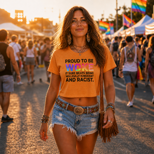 Proud to Be Woke Crop Top – Lightweight Festival Tee | Feminist Anti-Racist Statement Top