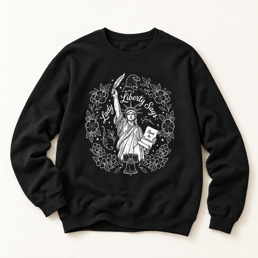 Lady Liberty Says Read the Constitution Crewneck Sweatshirt