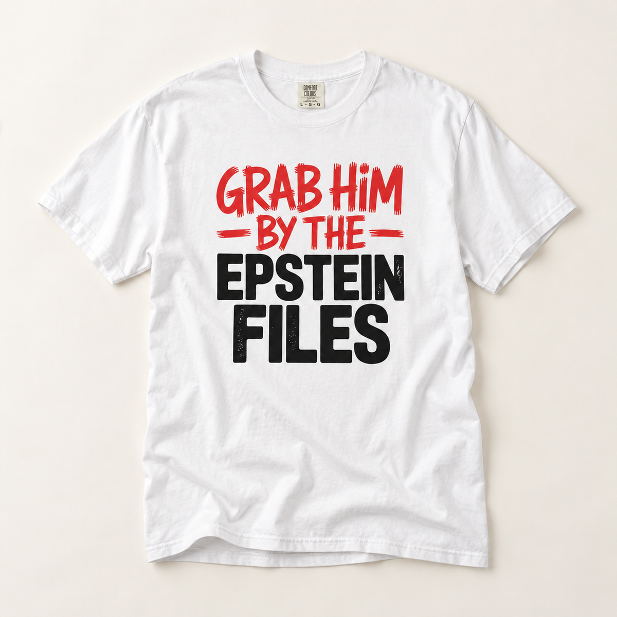 Grab Him by the Epstein Files T-Shirt