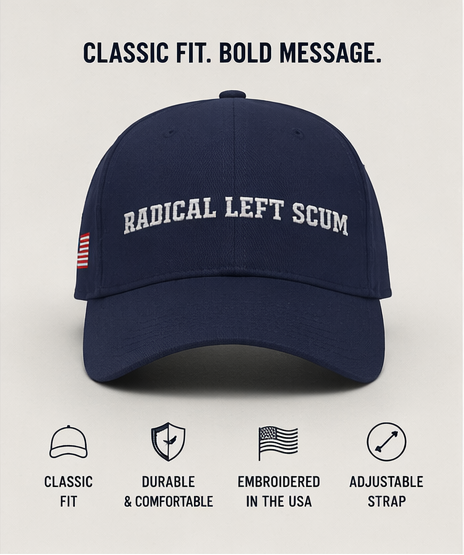 Navy blue cap with 'RADICAL LEFT SCUM' text, promotional image with text and people wearing the cap.