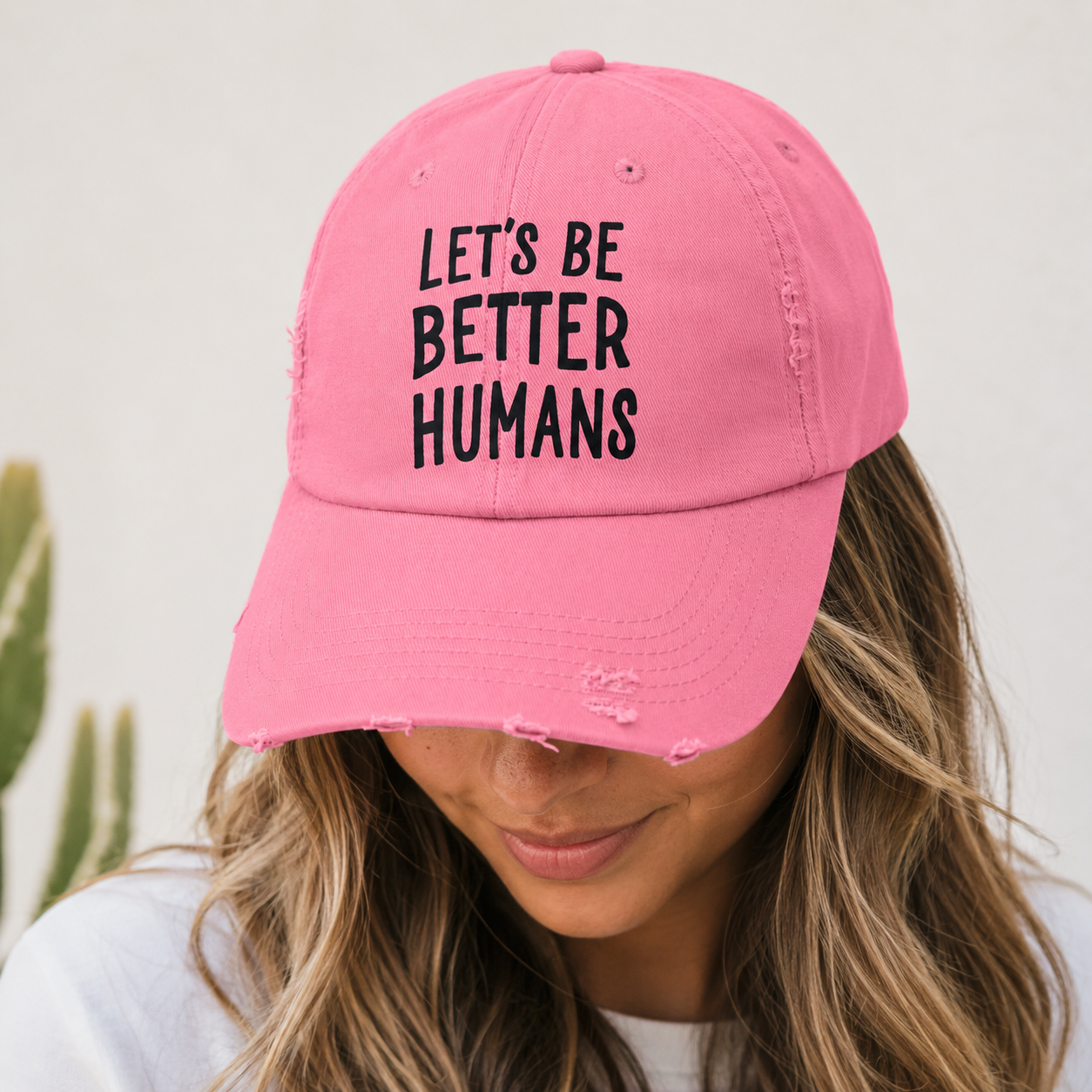 Let’s Be Better Humans Distressed Baseball Cap – Vintage Cotton Hat With Metal D-Ring Strap | Funny Political Activist Cap