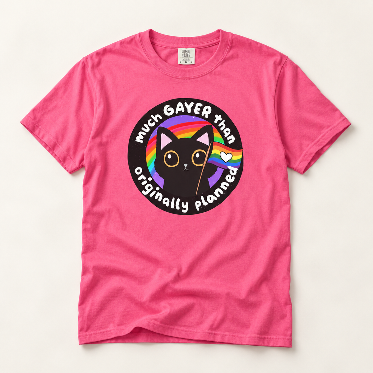 Much Gayer Than Originally Planned T-Shirt – Lightweight Cotton Tee | Funny LGBTQ Pride Shirt