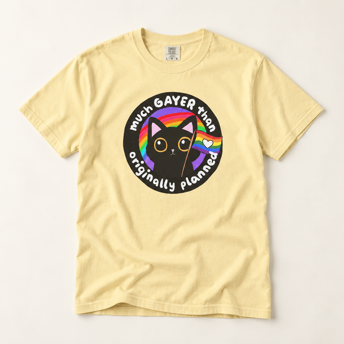 Much Gayer Than Originally Planned T-Shirt – Lightweight Cotton Tee | Funny LGBTQ Pride Shirt