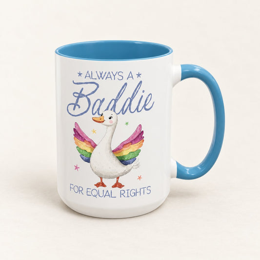 Baddie for Equal Rights Coffee Mug, product view on warm off-white