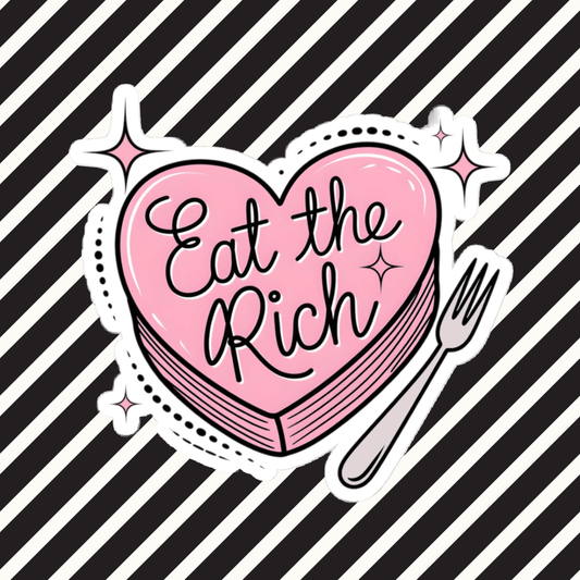 eat the rich sticker - Resist Supply #
