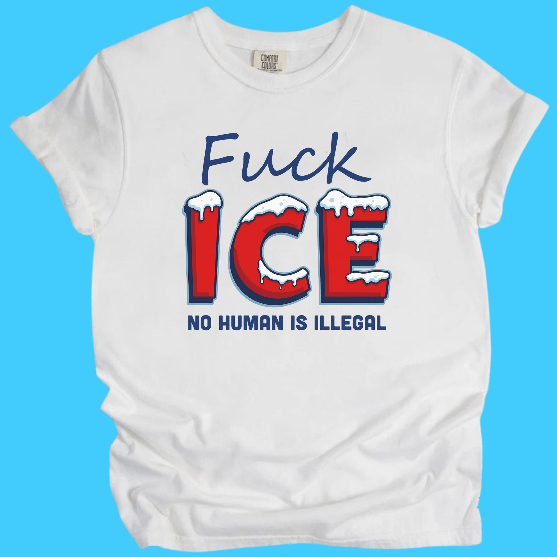 F*ck Ice - No Human Is Illegal Tee - Resist Supply
