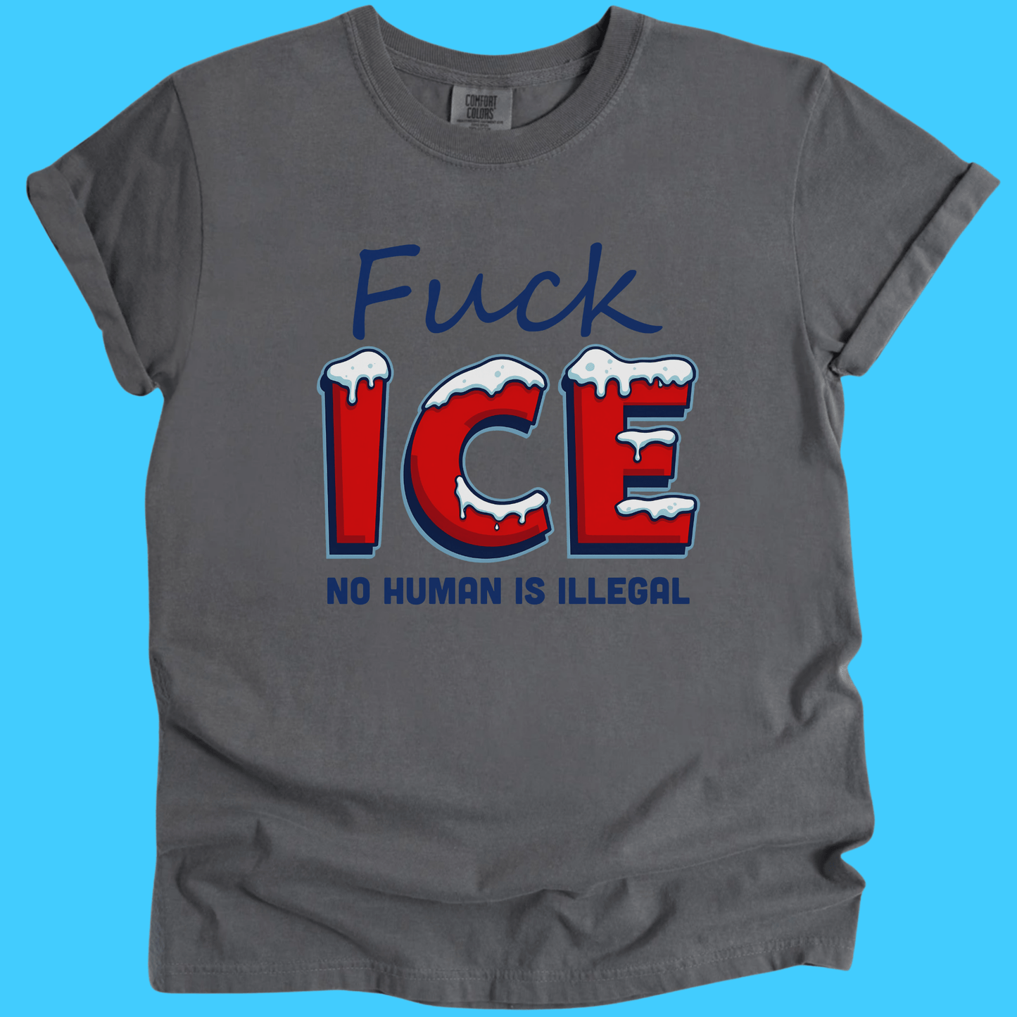F*ck Ice - No Human Is Illegal Tee - Resist Supply