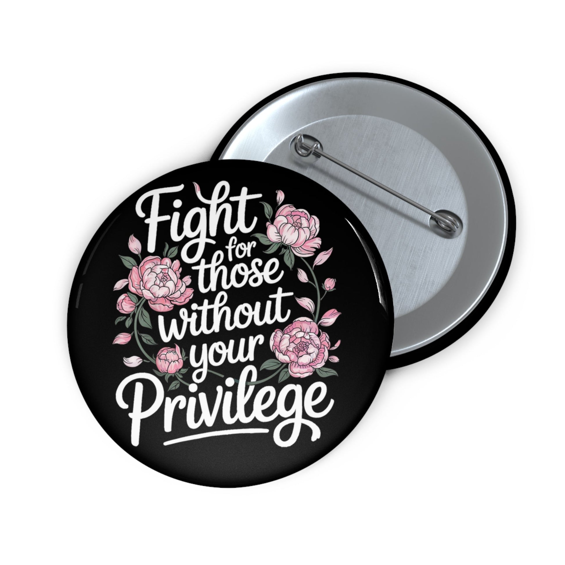 fight for those without your privilege button - Resist Supply #