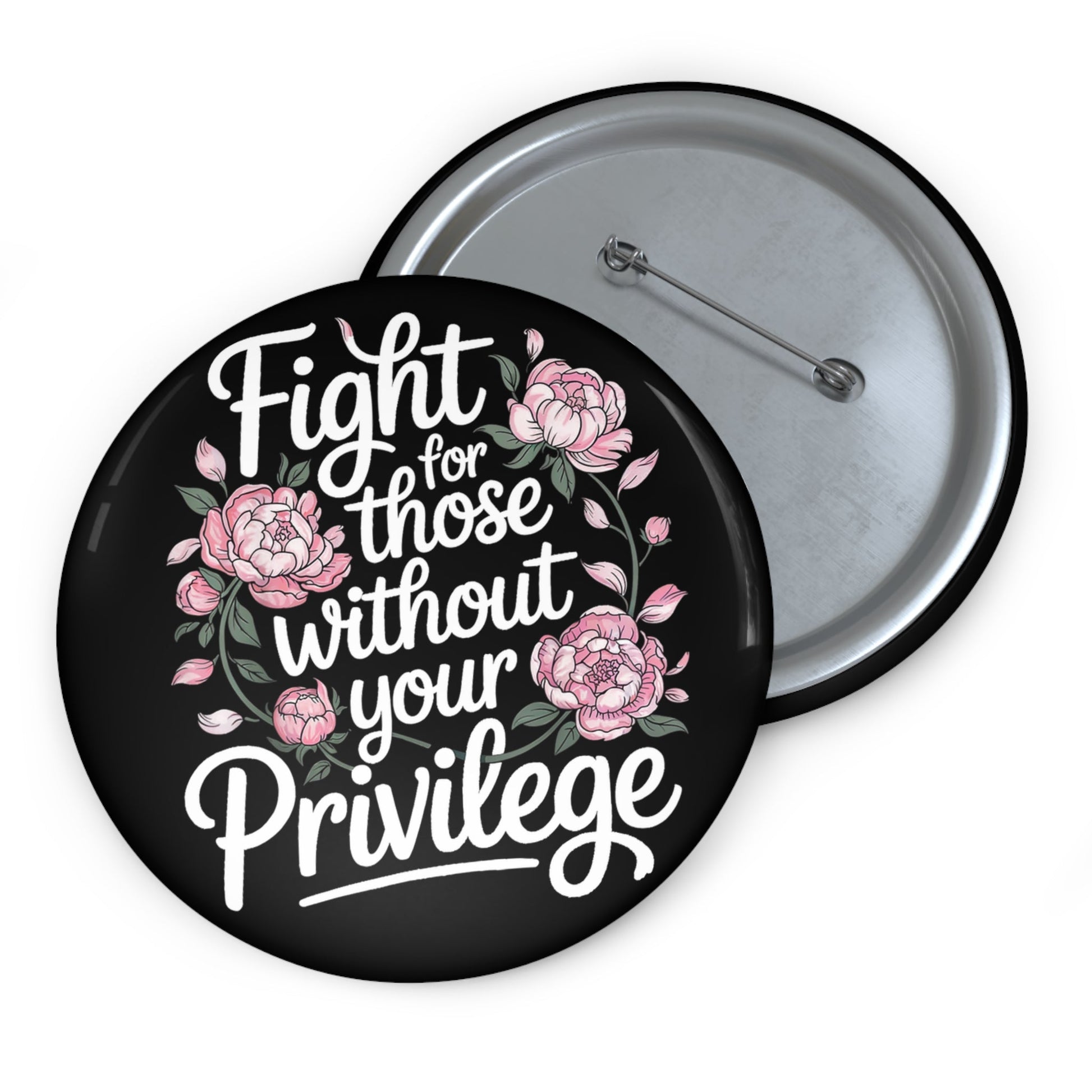 fight for those without your privilege button - Resist Supply #