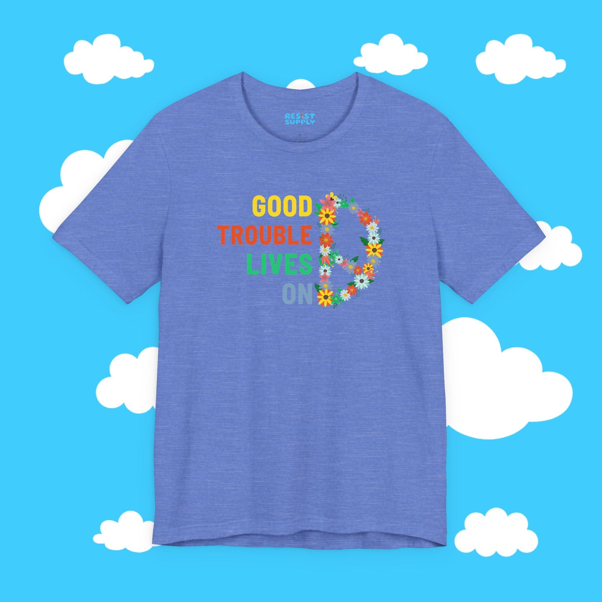 Flowery Good Trouble Tee - Resist Supply #