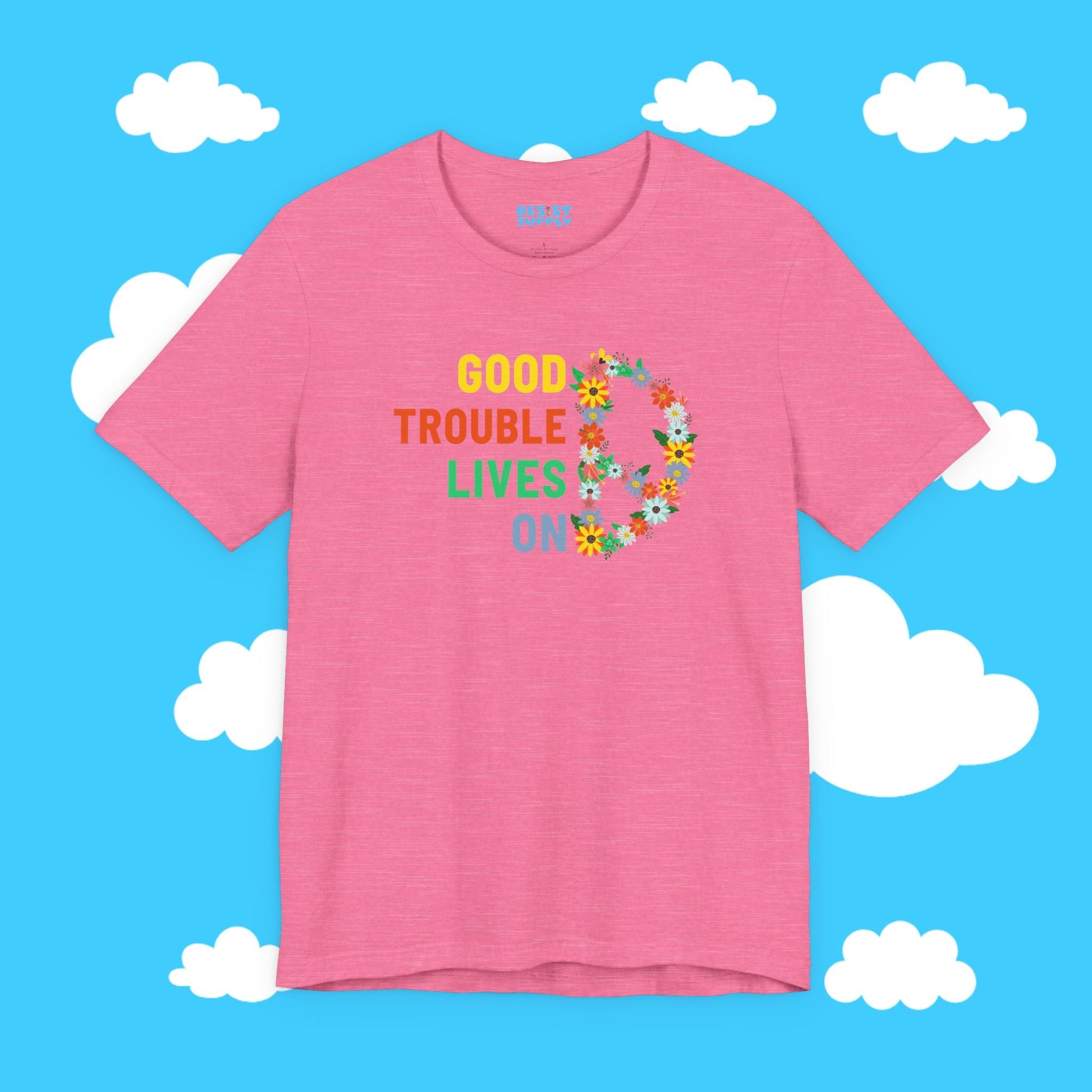 Flowery Good Trouble Tee - Resist Supply #