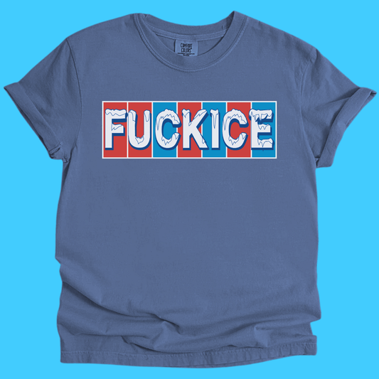 Fuck ICE Graphic T-Shirt — Bold Protest Political Tee - Resist Supply