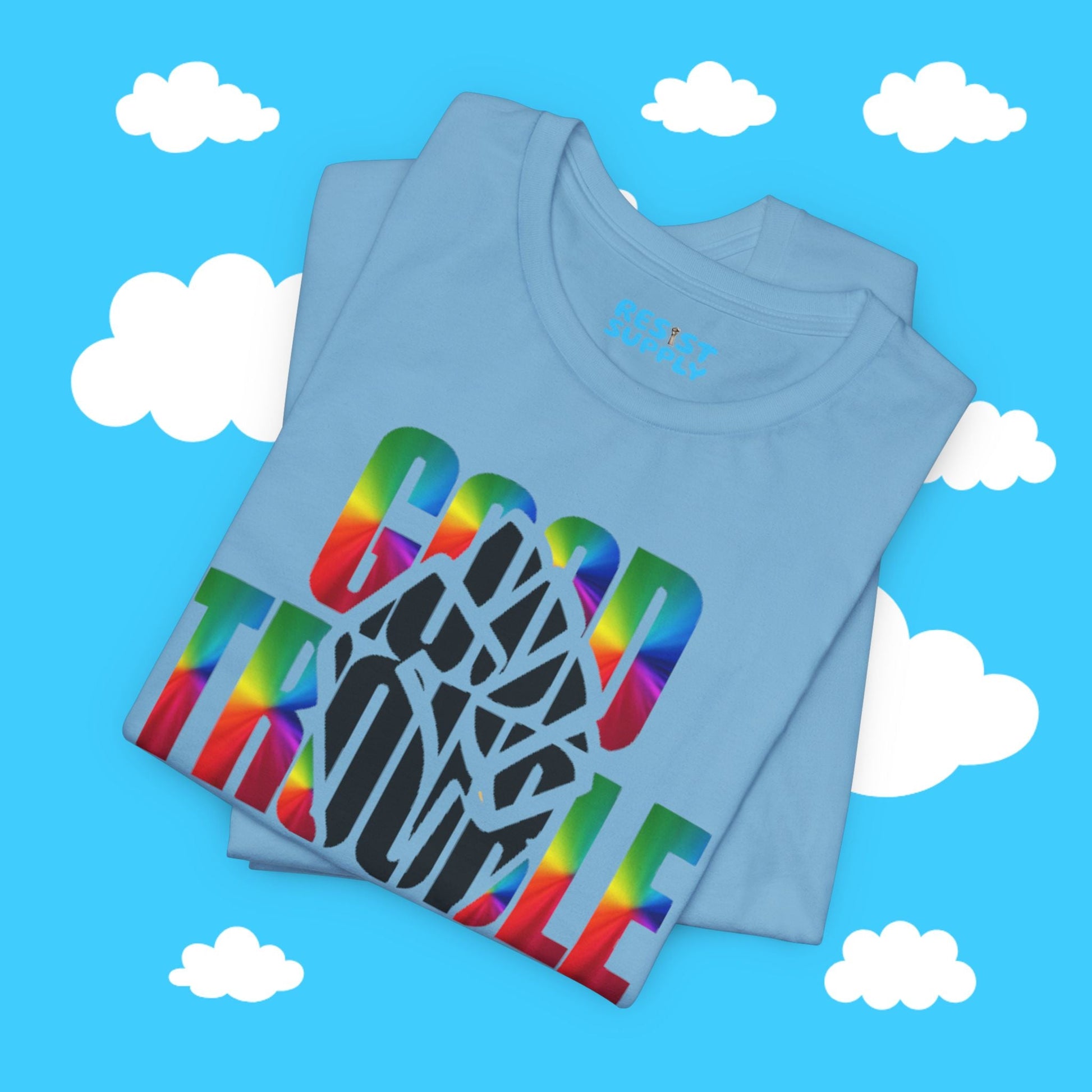 Good Trouble Strength Tee - Resist Supply #