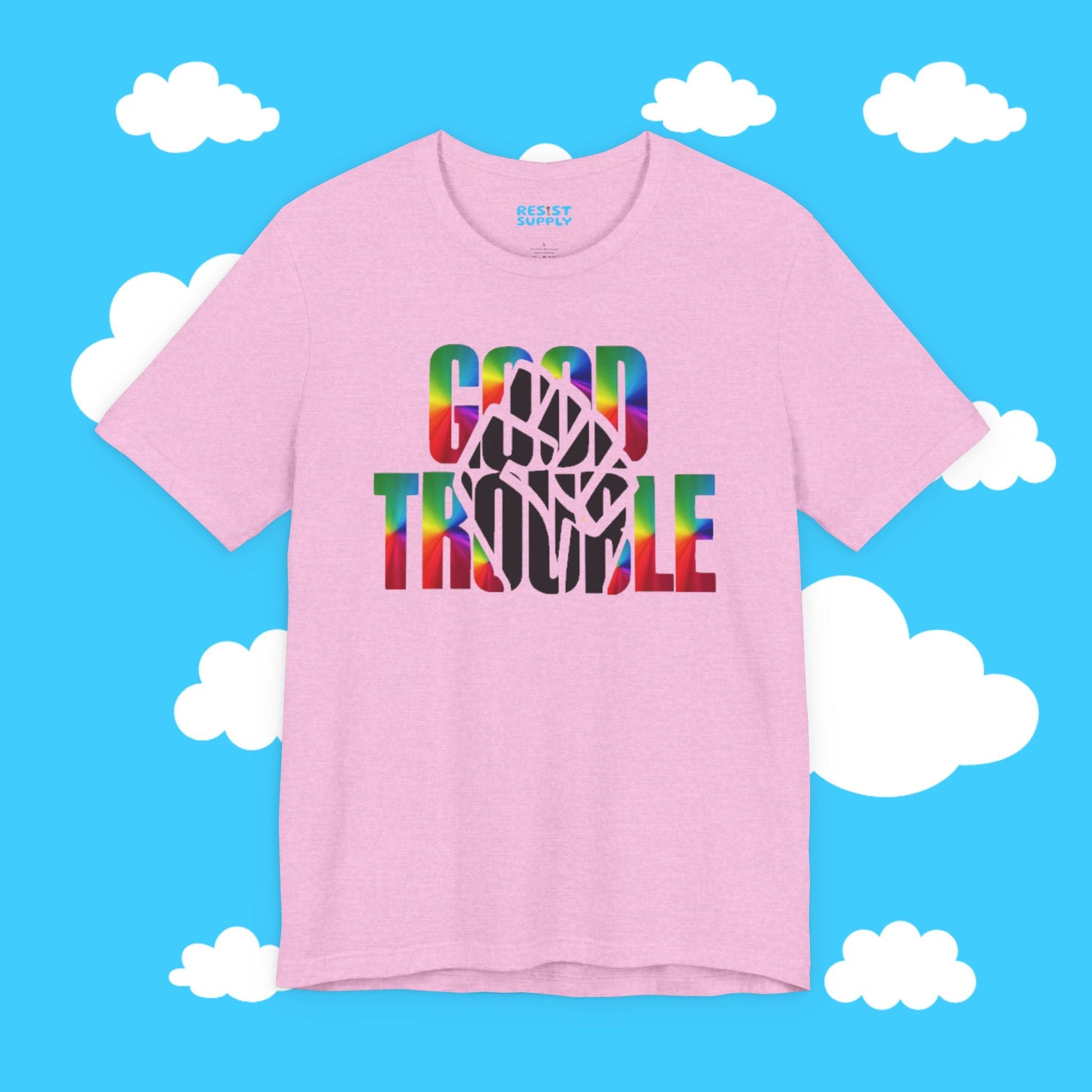 Good Trouble Strength Tee - Resist Supply #