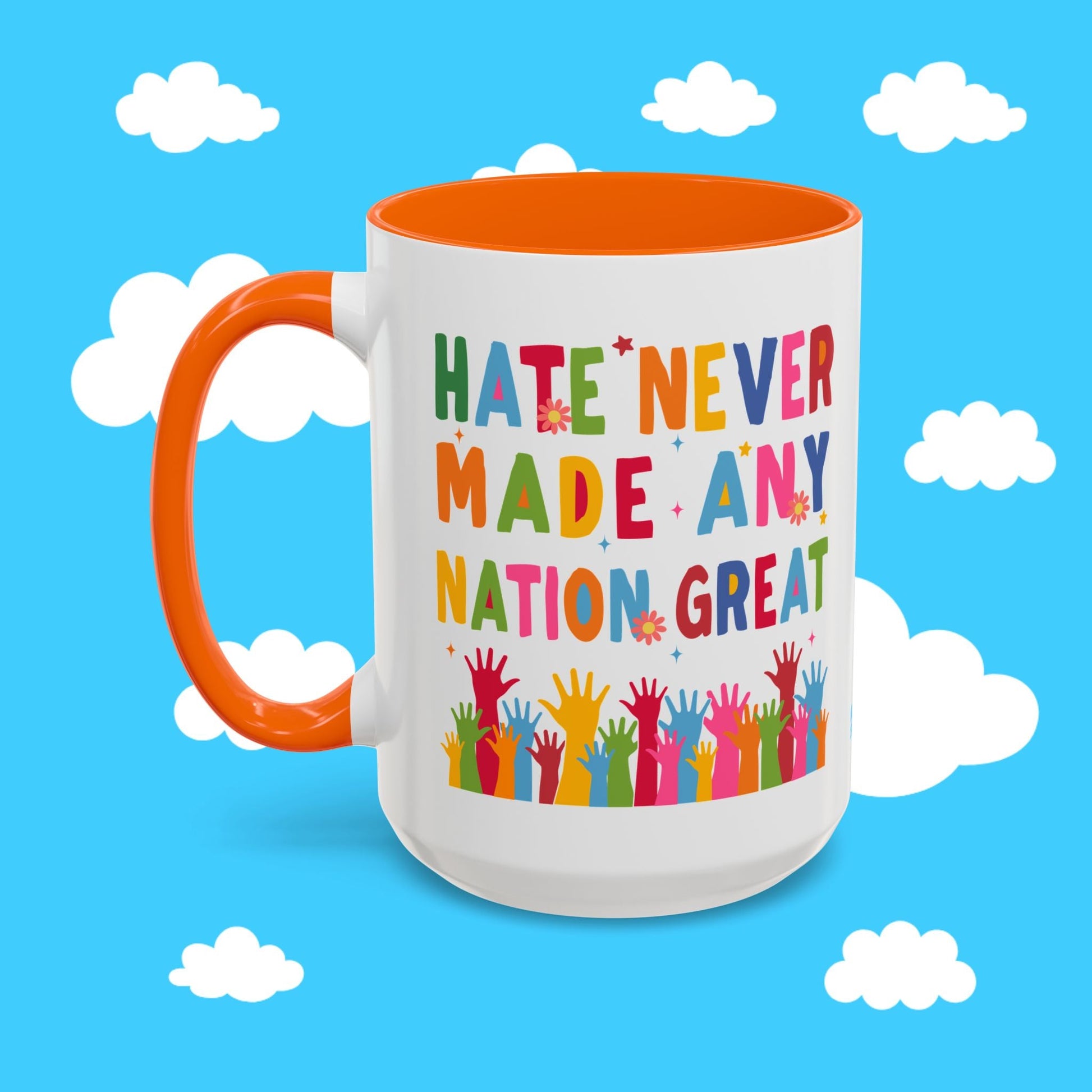Hate Never Made Any Nation Great Mug - Resist Supply #
