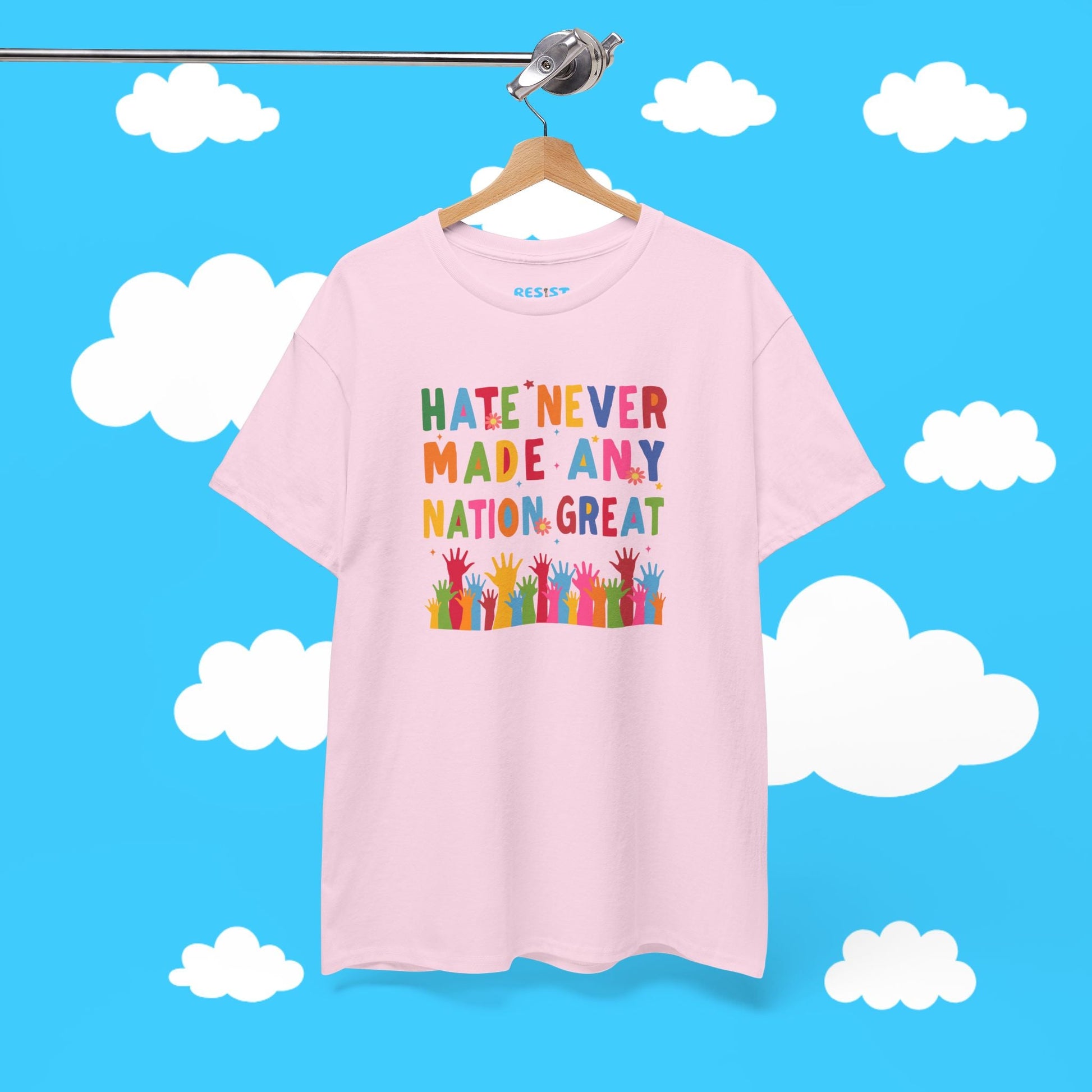 Hate Never Made Any Nation Great Tee - Resist Supply #