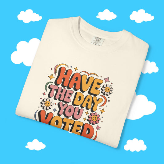 have the day you voted for - Resist Supply #