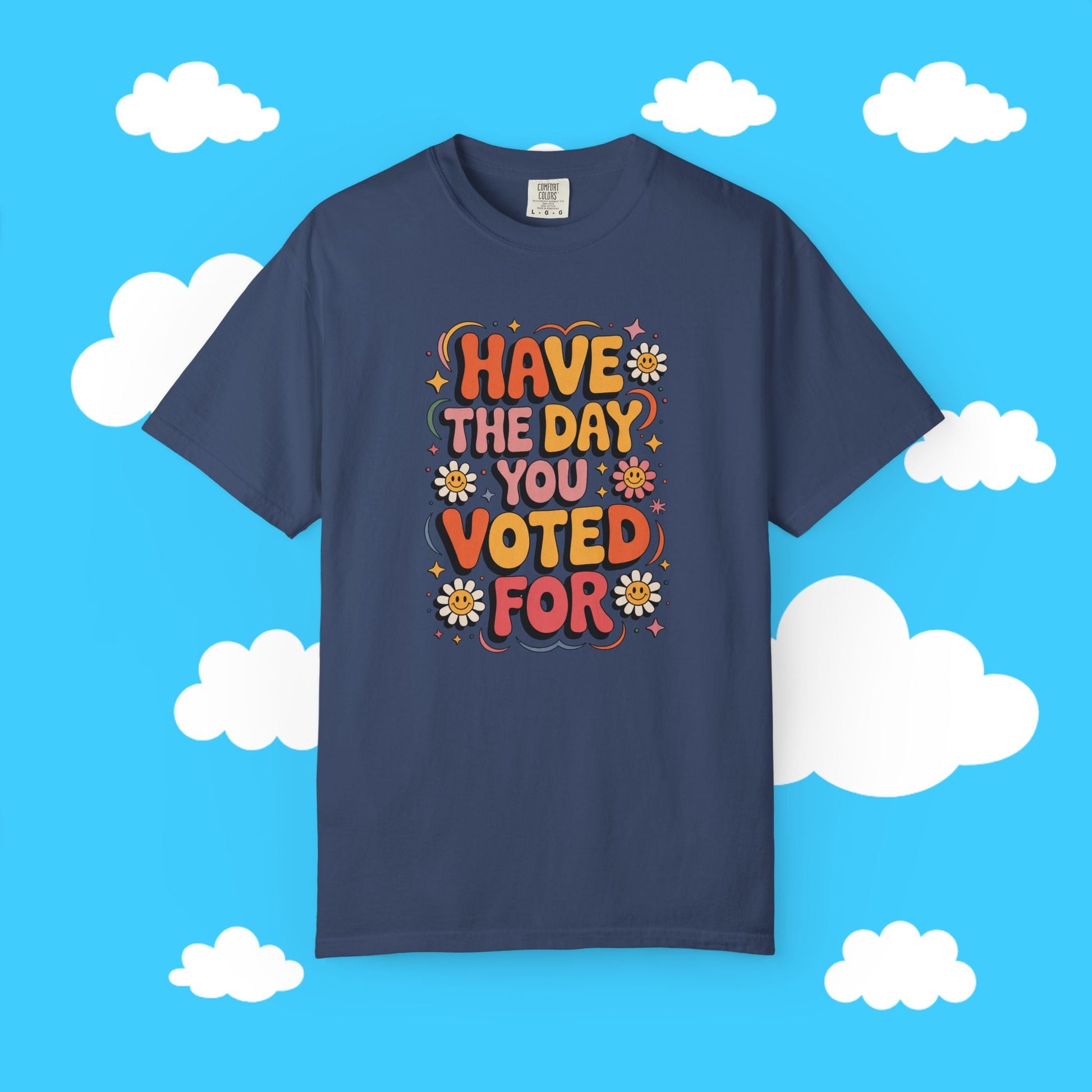 have the day you voted for - Resist Supply #