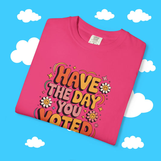 have the day you voted for - Resist Supply #