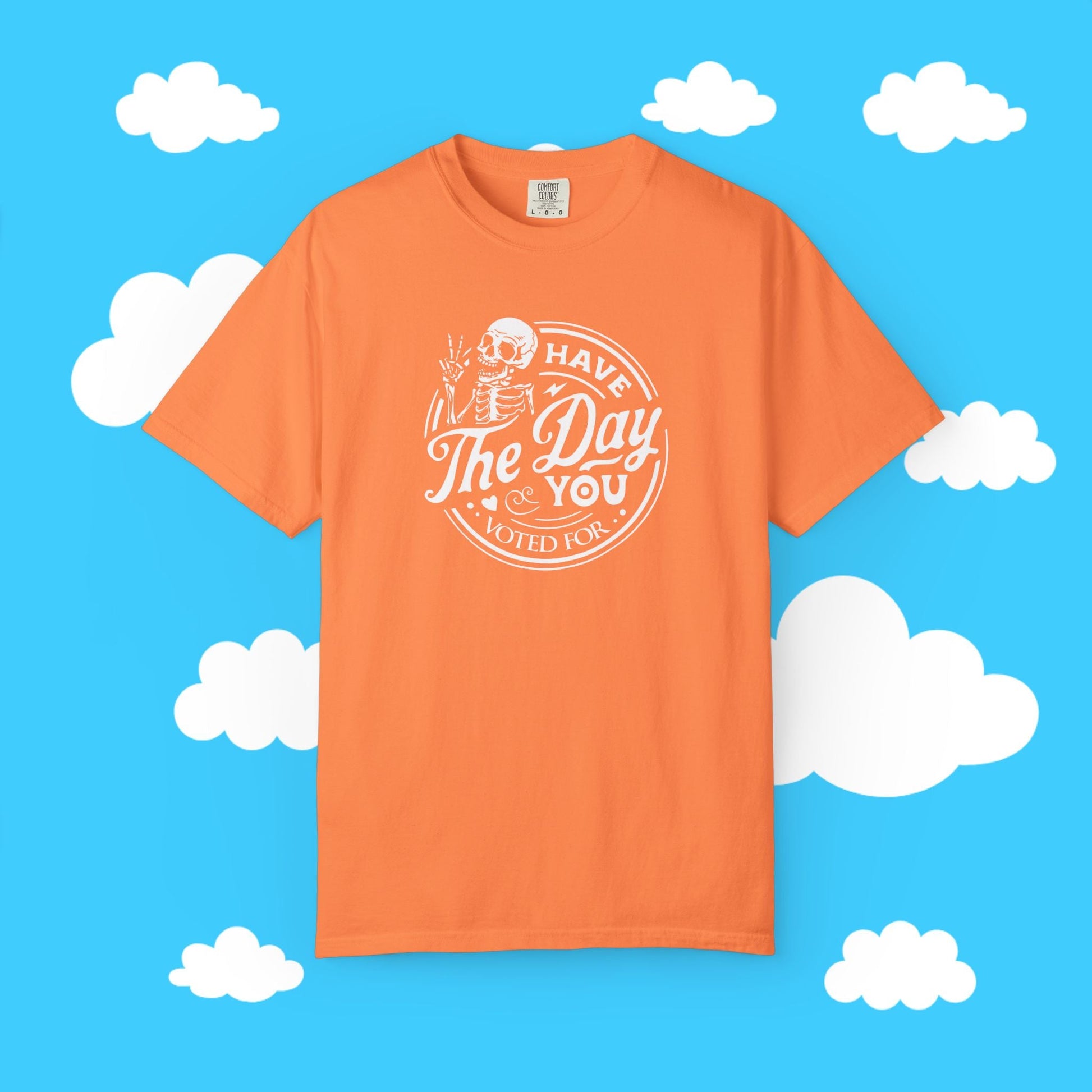 have the day you voted for - Resist Supply #