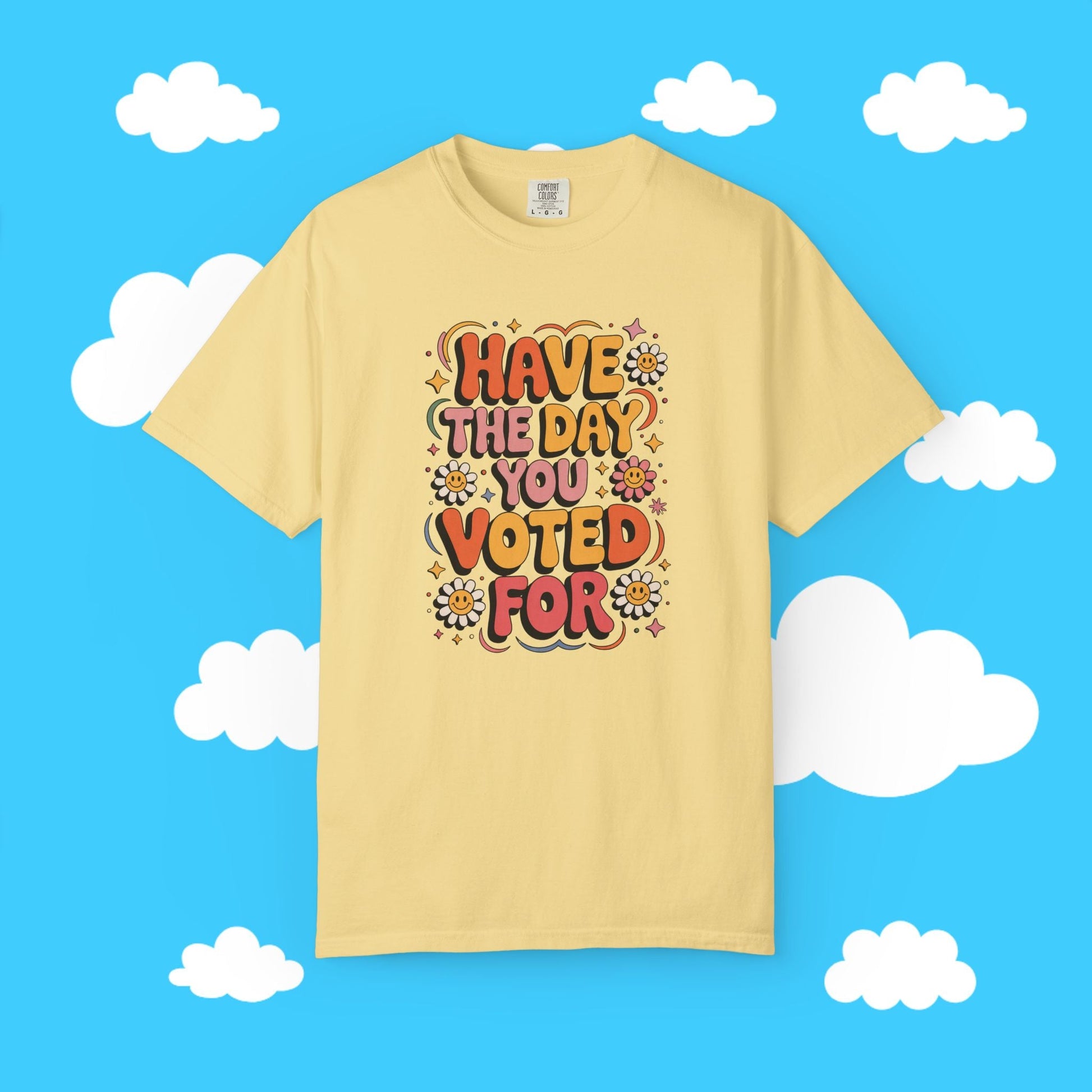 have the day you voted for - Resist Supply #