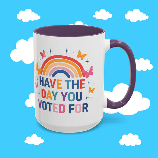 have the day you voted for mug - Resist Supply #