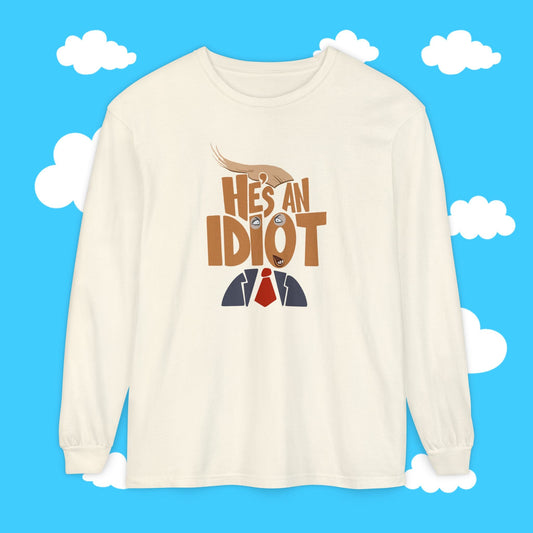 he's an idiot - Resist Supply #