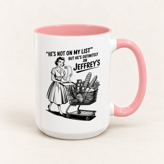 He’s On the List Epstein Files Coffee Mug on warm off-white background