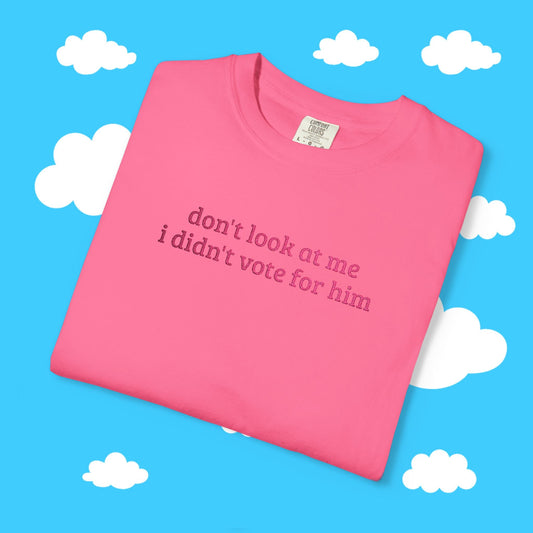 I Didn't Vote For Him Embroidered Tee - Resist Supply #