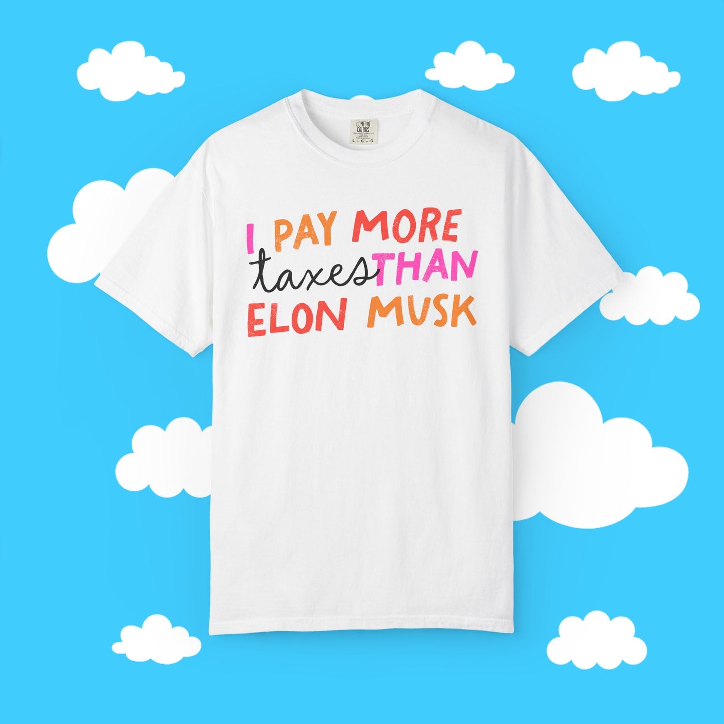 I pay more taxes than Elon - Resist Supply #