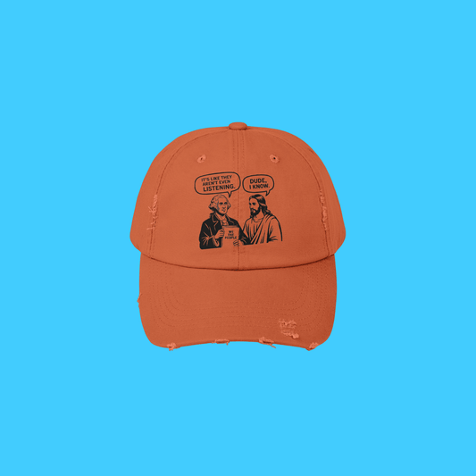 Jesus & George Washington "Dude, I Know" Vintage Baseball Hat - Resist Supply