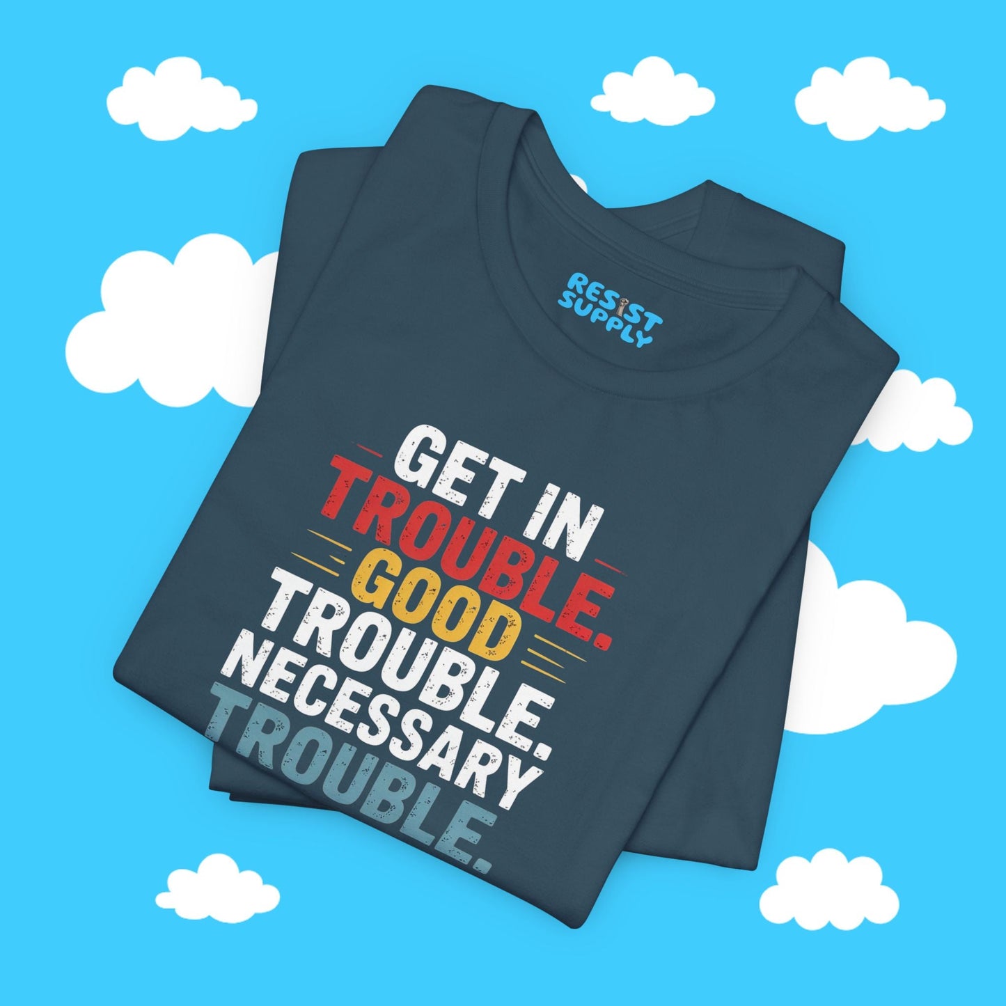 John Lewis Good Trouble Tee - Resist Supply #