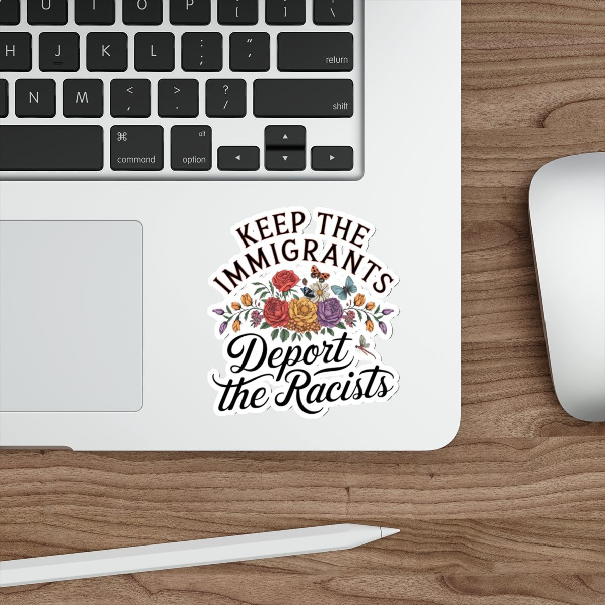 keep the immigrants deport the racists sticker - Resist Supply #