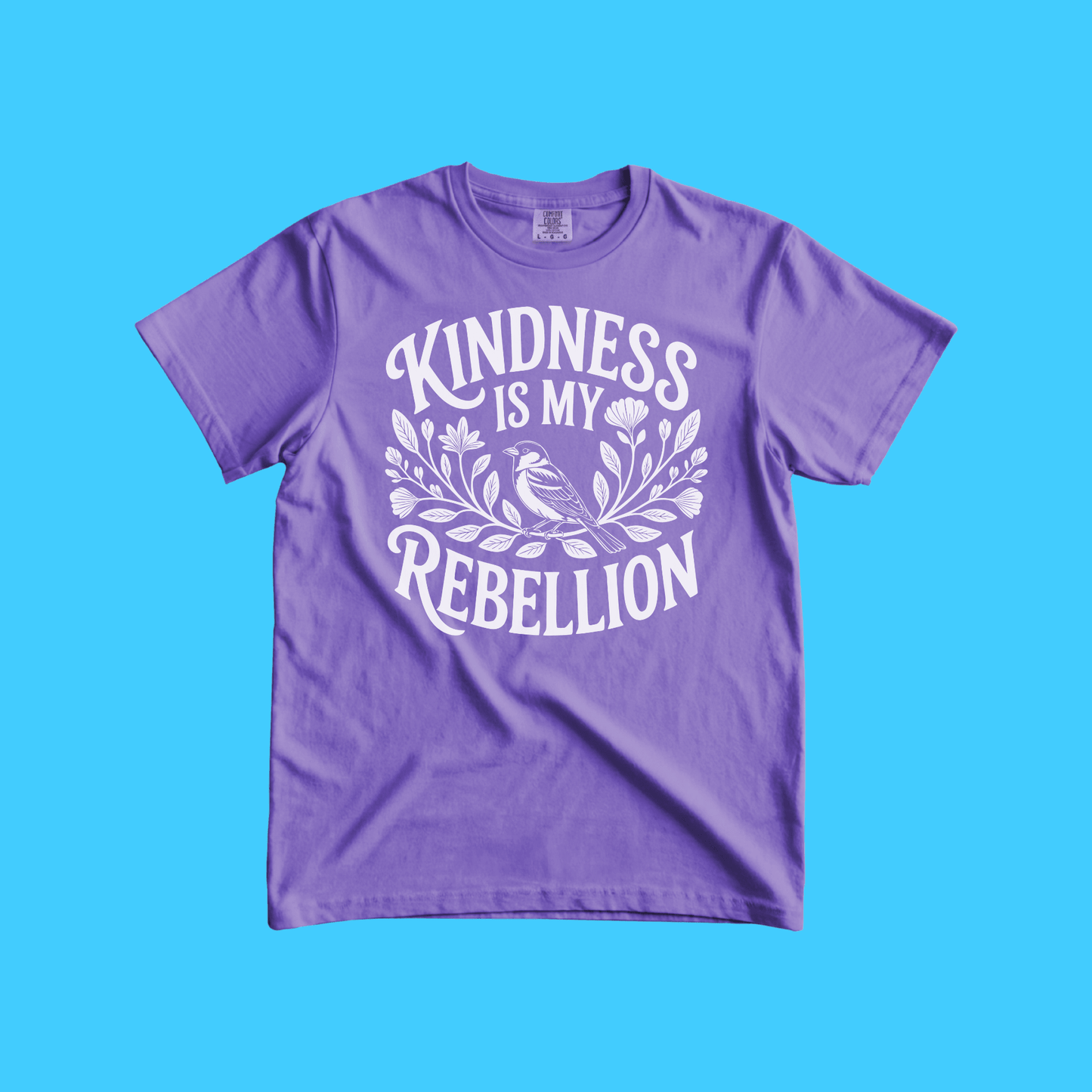 Kindness Is My Rebellion T-Shirt - Resist Supply