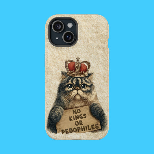 King Kitty with No Kings or P3do's Sign Magnetic Impact - Resistant Phone Case - Resist Supply