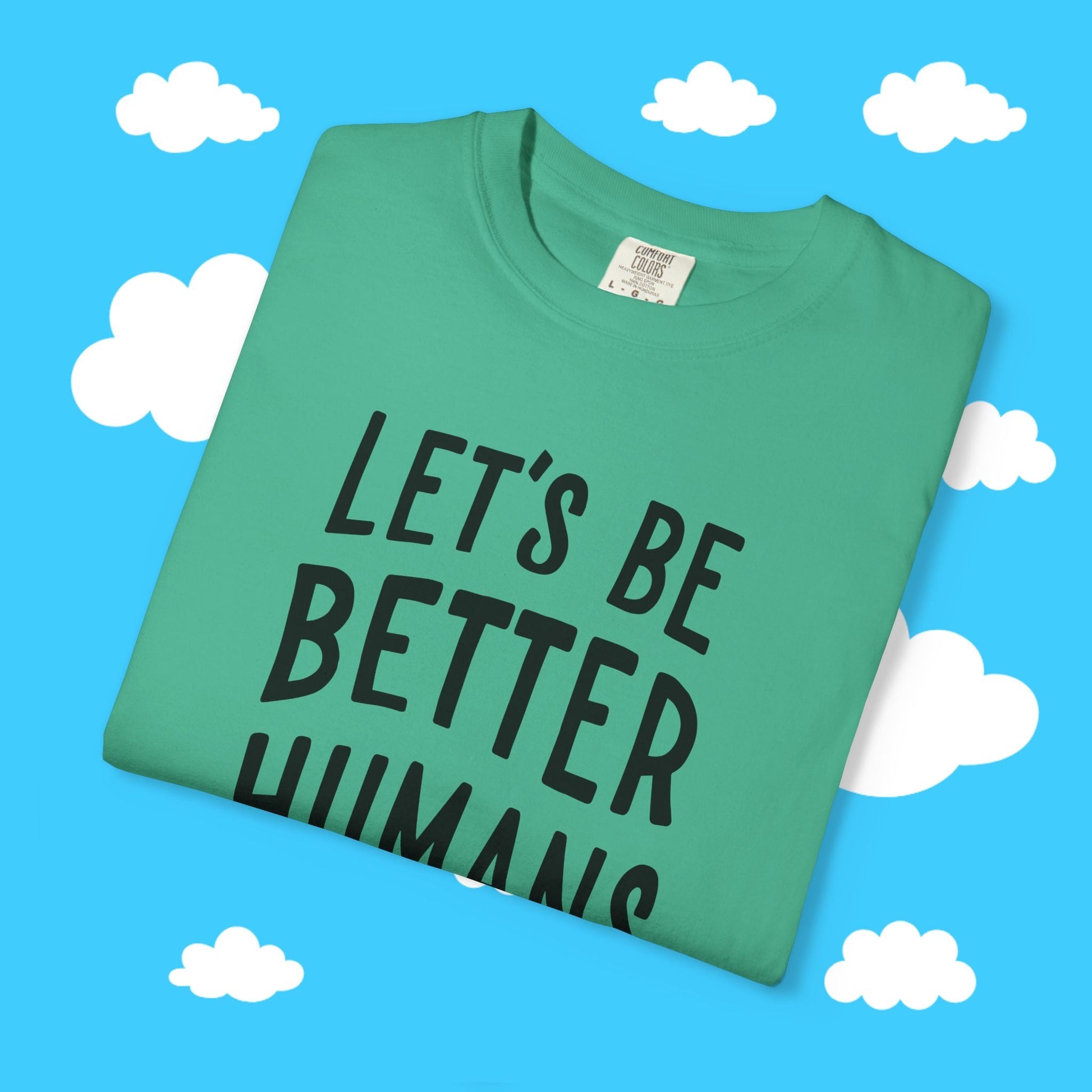 let's be better humans - Resist Supply #