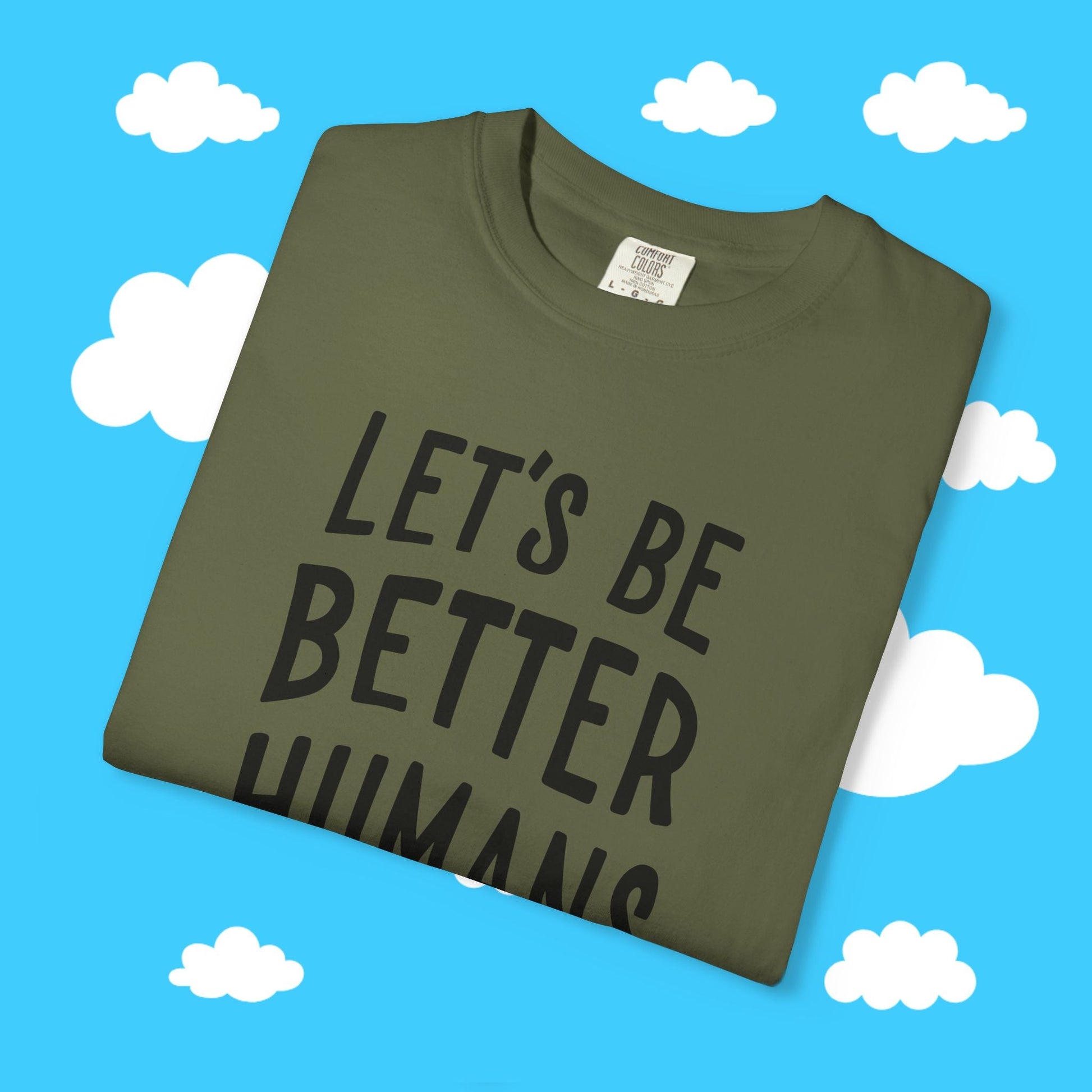 let's be better humans - Resist Supply #