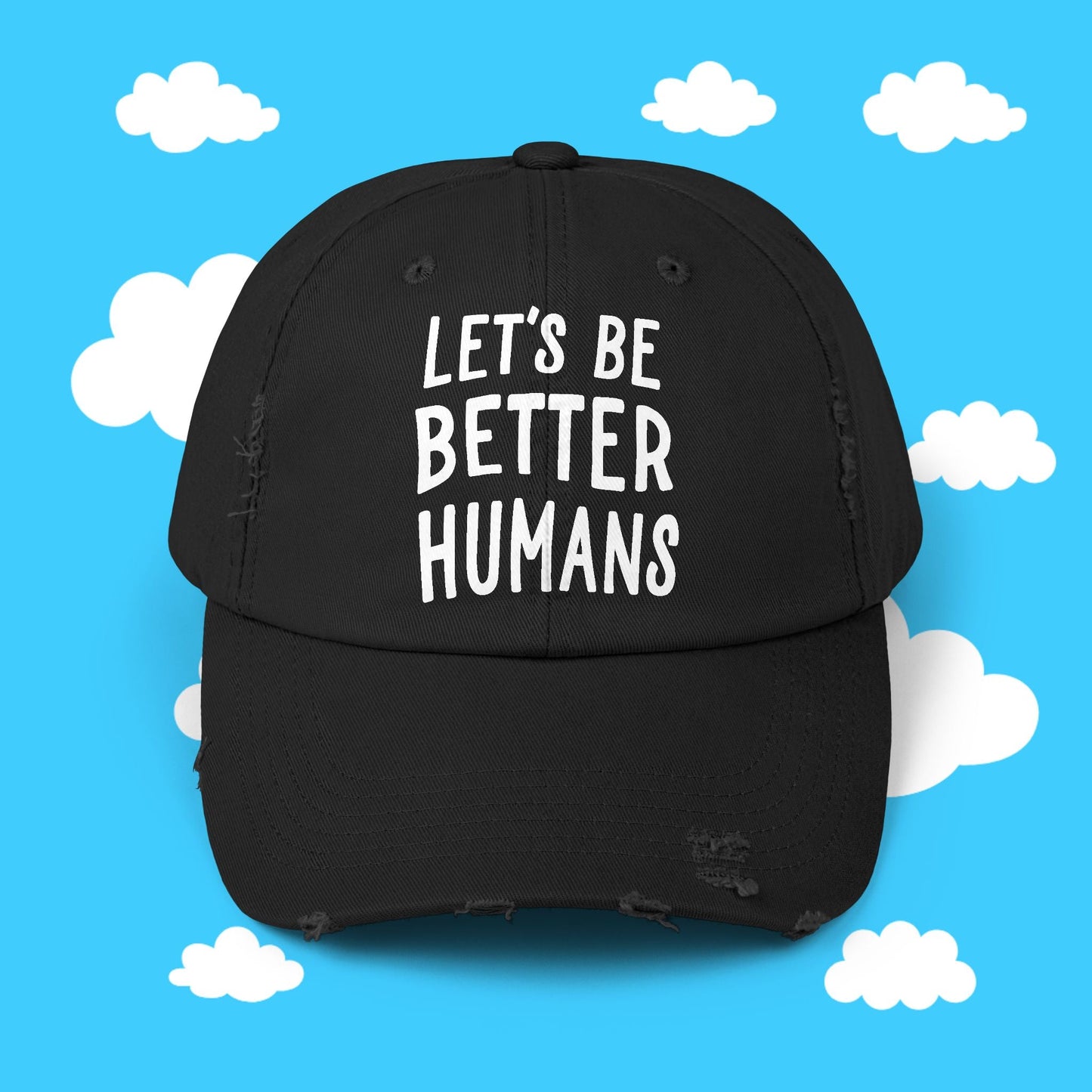 let's be better humans hat - Resist Supply #
