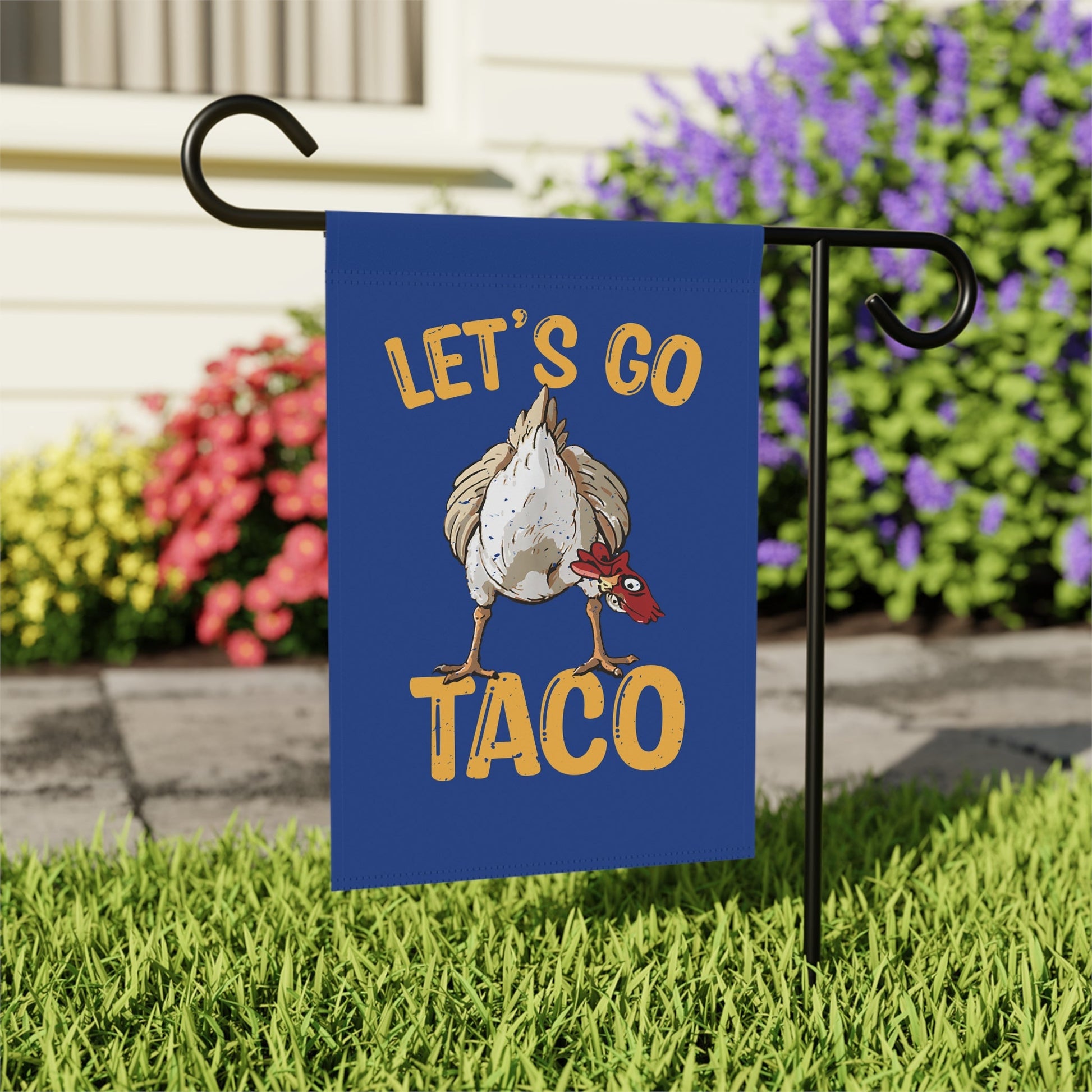Let's Go Taco Garden Flag - Resist Supply #