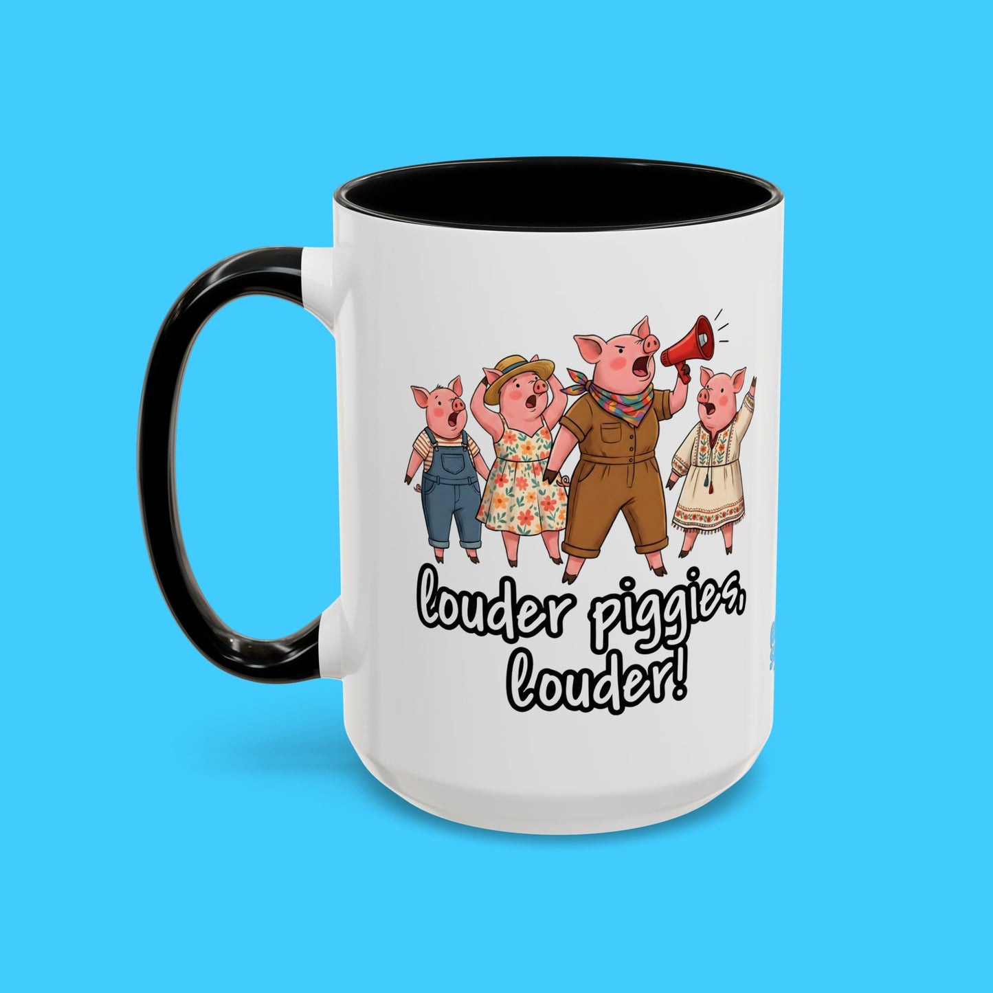 Louder Piggies — Cute Political Protest Mug - Resist Supply