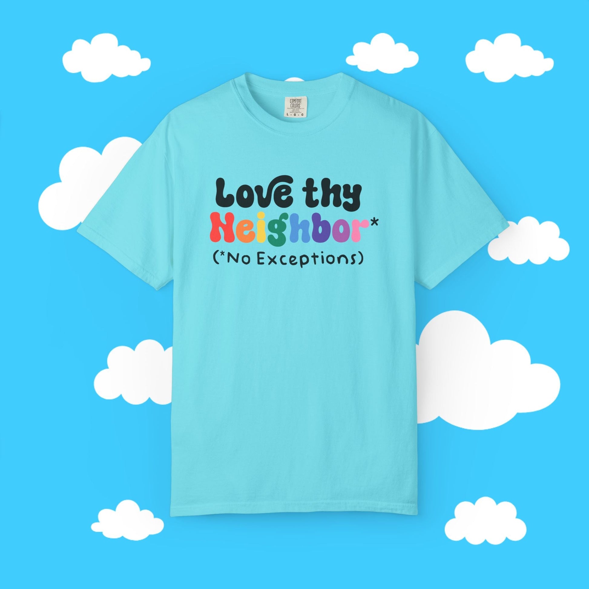 Love Thy Neighbor Unisex Tee - Resist Supply #