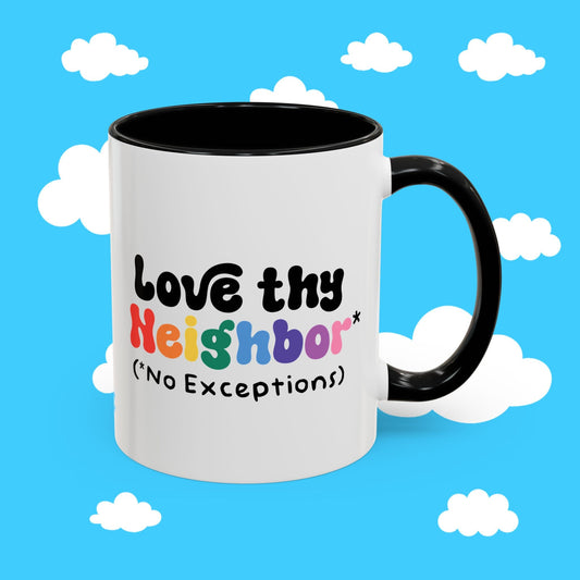 love thy neighbor MUG - Resist Supply #