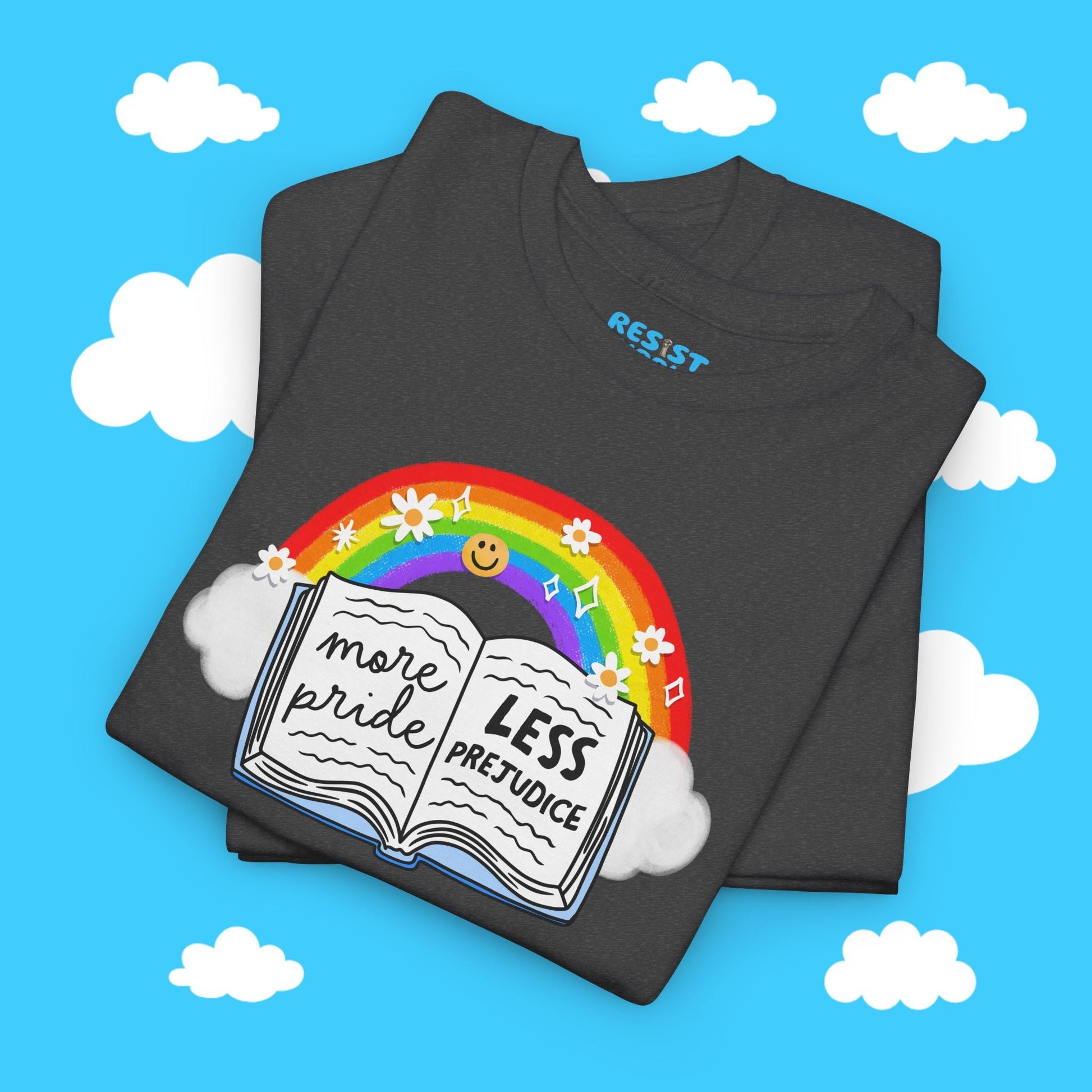 More Pride Less Prejudice Tee - Resist Supply #