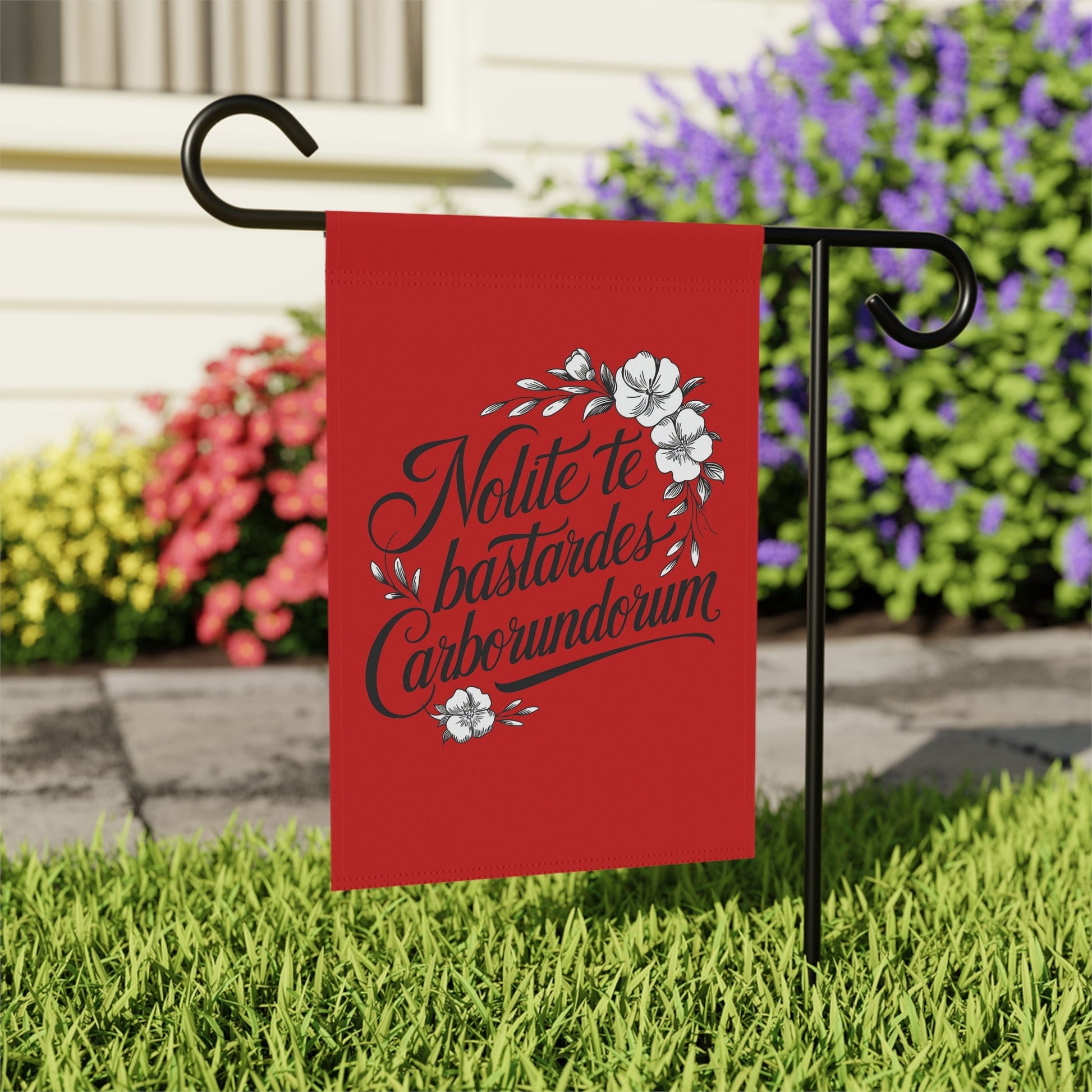 nolite te bastardes garden flag - Resist Supply #