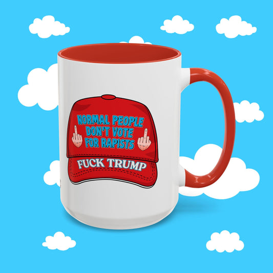 normal people don't vote for r*pists mug - Resist Supply #