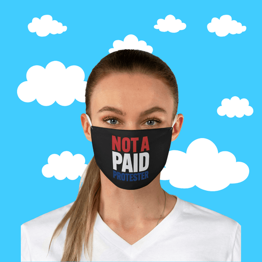 Not a Paid Protester Mask - Resist Supply #