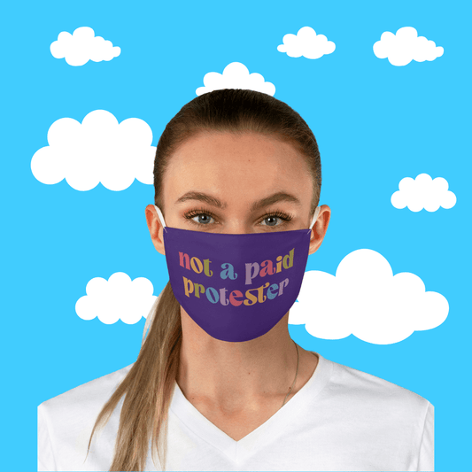 Not a Paid Protester Mask - Resist Supply #