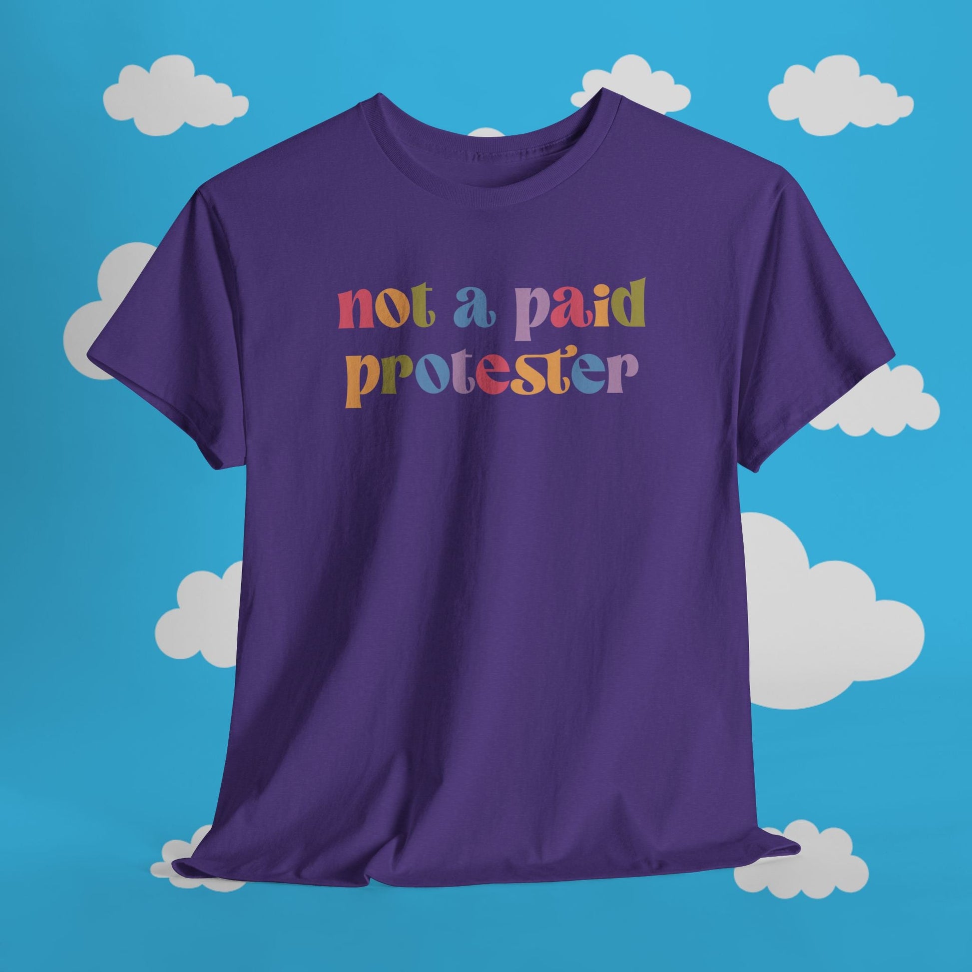 Not a Paid Protester Tee - Resist Supply #