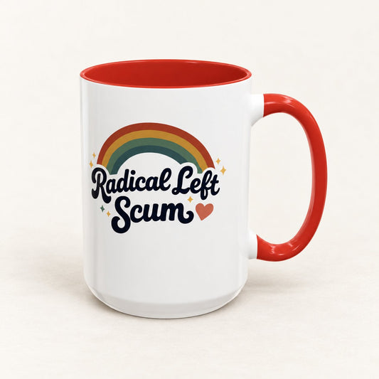 Radical Left Scum Rainbow Coffee Mug on warm off-white background